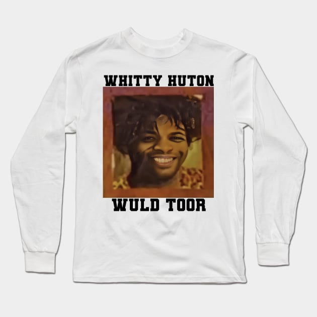 Whitty Huton Wuld Toor Long Sleeve T-Shirt by For the culture tees